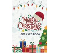 Christmas Gift Card Book: A Thoughtful and Customizable Way to Share Holiday Cheer