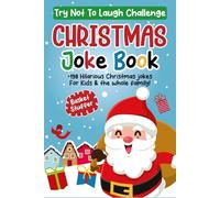 Christmas Gifts For Kids 6-8: Christmas Joke Book For Kids: +198 Hilarious Funny Jokes Christmas Presents Basket Stuffer For Boys, Girls 8-12, 10-12