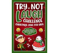 Christmas Gifts For Kids Girls, Boys: Christmas Joke Book For Kids: Over 199 Clean, Entertaining Jokes Presents Idea For Kids Age 6, 7, 8, 9, 10, 11