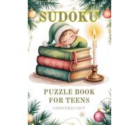 Christmas Gifts: Sudoku Puzzle Book for Teens - 200 Engaging Activities for Men and Women