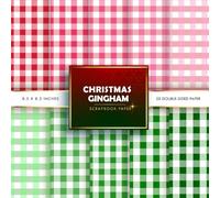 Christmas Gingham Scrapbook Paper: Double-Sided Decorative Craft Papers for JunkJournals, Wrapping, Card Making, Mixed Media & More
