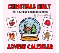 Christmas Girly Advent Calendar: Easy & Bold Colouring Book
