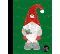 Christmas Gnome Notebook | Green Holiday Illustration | Magical Journal for Gnome Lovers, School, Office, Work