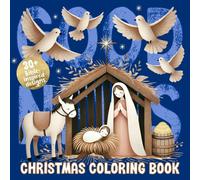 Christmas Good News Coloring Book: Read & Color Your Way Through the Story of Jesus’ Birth | Cozy and Simple Christian Themed Pages for Kids, Teens, ... Cute Bold and Easy Designs with Bible Verses
