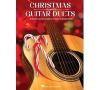 Christmas Guitar Duets 25 Christmas Favorites Arranged for Two Guitars in Standard Notation