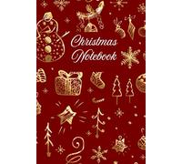 Christmas Hardback Notebook: Snowflakes, Snowmen & Reindeer Design | 150 Lined Pages for Holiday Notes & Lists