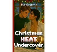 Christmas Heat Undercover 2: Slow Burn Holiday Second Chance MM Romance