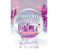 Christmas héritage et plus si affinités