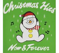 Christmas Hits Now & Forever