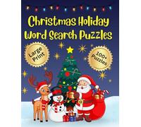 Christmas Holiday Word Search Puzzles: Relax with over 100 Large Print Cozy Christmas and Winter Themed Puzzles for Adults, Teens, and Seniors | Perfect for Holiday Stress Relief.