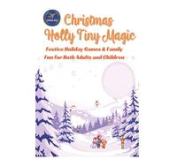 Christmas Holly Tiny Magic: Festive Holiday Games & Family Fun for Both Adults and Children