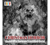 Christmas Horror Grayscale Reverse Coloring Book: Creepy Christmas Houses, Dark Holiday Scenes, Twisted Decorations, and Eerie Winter Nights
