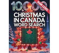 Christmas in Canada Word Search - 10,000 Words: Large Print • Hard Difficulty • Festive Cities & Winter Traditions