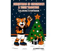 Christmas in Cincinnati: A Tiger Tradition: A Kids Coloring Book