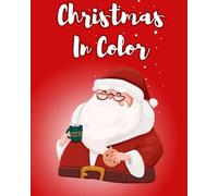 Christmas In Color: Black and White Coloring Book