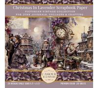 Christmas In Lavender Scrapbook Paper Victorian Vintage Collection: For Junk Journals, Collages & Crafting