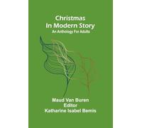 Christmas in modern story: An anthology for adults