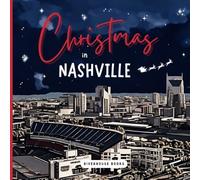 Christmas in Nashville - Full Color Children's Picture Book for Nashville, Tennessee