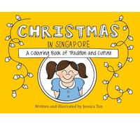 Christmas in Singapore: A coloring book of tradition and culture