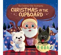 Christmas in the Cupboard: Tiny Bears. Big Hearts. One Magical Christmas Eve.