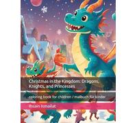 Christmas in the Kingdom: Dragons, Knights, and Princesses: English