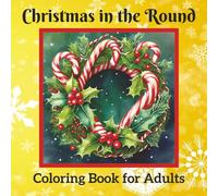 Christmas in the Round: Coloring Book for Adults