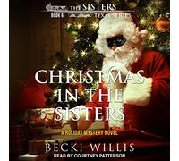 Christmas in the Sisters: A holiday Mystery Novel