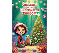 Christmas in the Underwater Kingdom