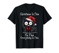 Christmas Is Fine I'm Fine Grumpy Black Xmas Cat Chaos Maglietta