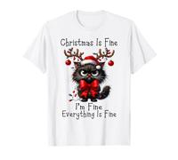 Christmas Is Fine I'm Fine Grumpy Xmas Cat Christmas Chaos Maglietta