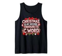 Christmas Is My Second Favorite C Word Funny Rude Canotta