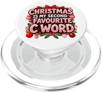 Christmas Is My Second Favorite C Word Funny Rude PopSockets PopGrip per MagSafe