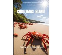 Christmas Island: End of a Trilogy