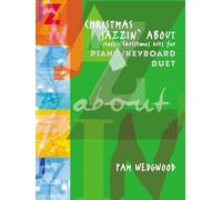 Christmas Jazzin' About: Classic Christmas Hits for Piano/Keyboard Duet
