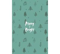 Christmas Journals: Merry & Bright