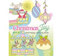 Christmas Joy: Coloring book for Adults and Kids, Bold and Easy