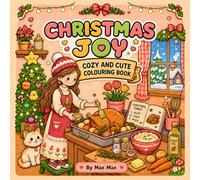 Christmas Joy: COZY AND CUTE COLOURING BOOK