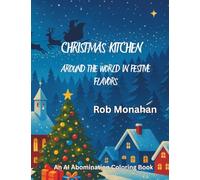 Christmas Kitchen: Around the World in Festive Flavors