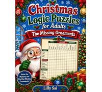 Christmas Logic Puzzles for Adults: The Missing Ornaments