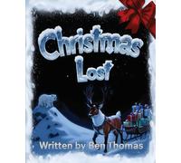 Christmas Lost: story for kids age 4 to 8