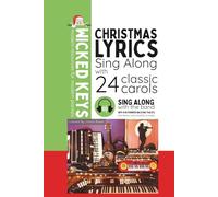 Christmas Lyrics: Sing Along with 24 Classic Carols