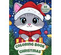 Christmas Magic - 50 Enchanted Coloring Pages for Kids: A large coloring book full of snowmen, reindeer, fir trees and gifts to get into the Christmas spirit!