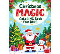Christmas Magic Coloring Book for Kids