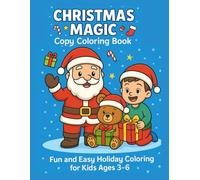 Christmas Magic Copy Coloring Book: Fun and Easy Holiday Coloring for Kids Ages 3-6