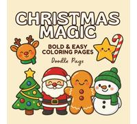 Christmas Magic: Cute & Cozy Christmas Coloring Book with Bold and Easy Designs