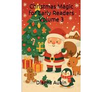 Christmas Magic for Early Readers: Volume 3