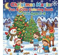 Christmas Magic: Fun & Cute Coloring Book for Kids Ages 3-8