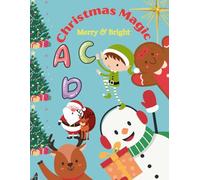 Christmas Magic - Merry & Bright: A festive holiday colouring book