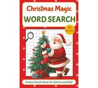 Christmas Magic Word Search, Festive Puzzle Book for Adults and Kids!: 55 Large Print Christmas Word Search Puzzles: Fun Seasonal Holiday Activity ... | Great Gift for Vacation, Stocking Stuffer