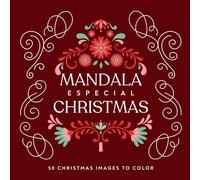 Christmas Mandala Adult Coloring Book.: A Beautiful Collection of 50 Holiday Mandalas for Adults